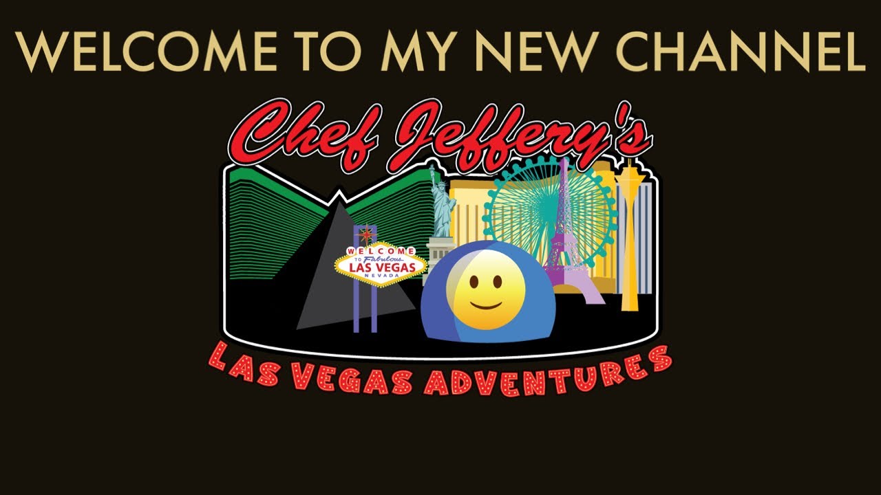 WELCOME TO MY NEW CHANNEL/CHEF JEFFERYS LAS VEGAS ADVENTURES