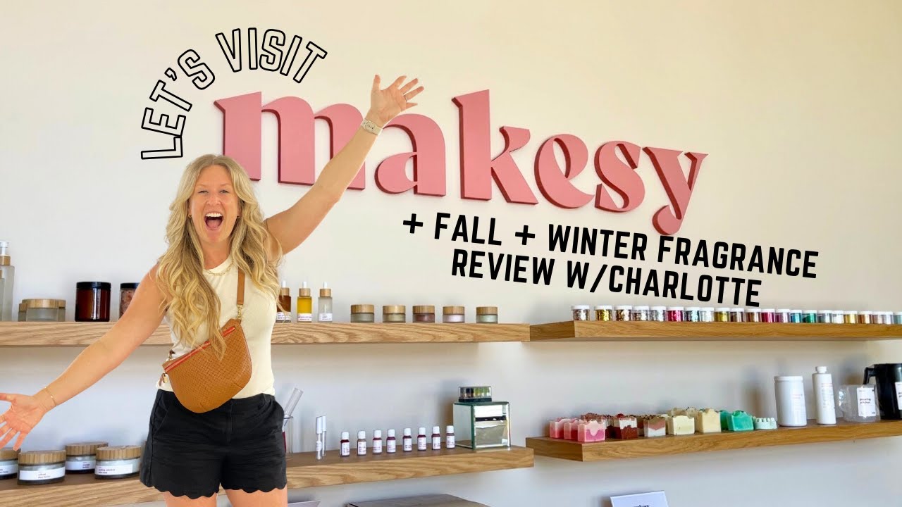 Visit the Makesy Showroom PLUS A Fragrance Review with Charlotte