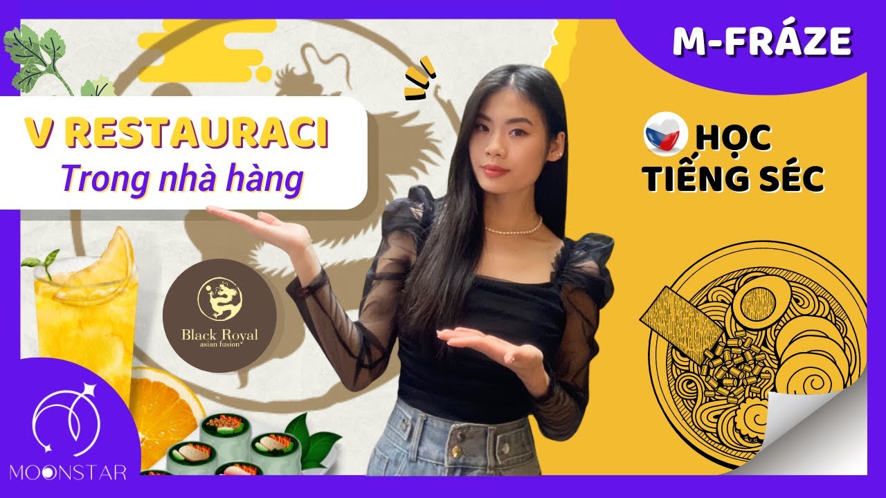 HỌC TIẾNG SÉC 🇨🇿 - Giao tiếp trong nhà hàng như thế nào mới chuẩn?