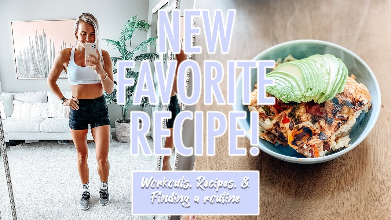 Finding A Routine... | New Recipe & Workouts | FIT & FUNCTIONAL