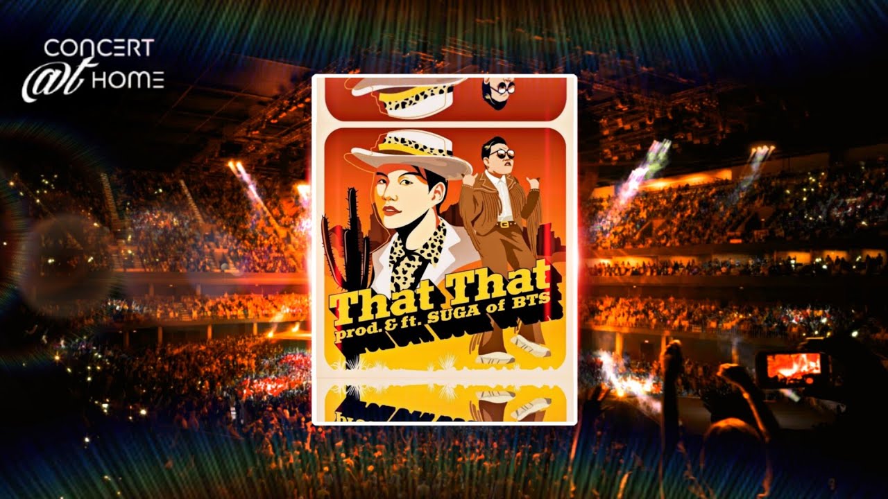 싸이 x 슈가 (PSY x SUGA of BTS) - THAT THAT | Concert Version (with fans)