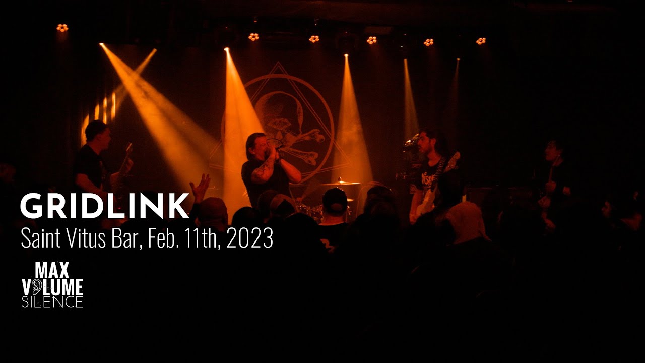 GRIDLINK live at Saint Vitus Bar, Feb. 11th, 2023 (FULL SET)