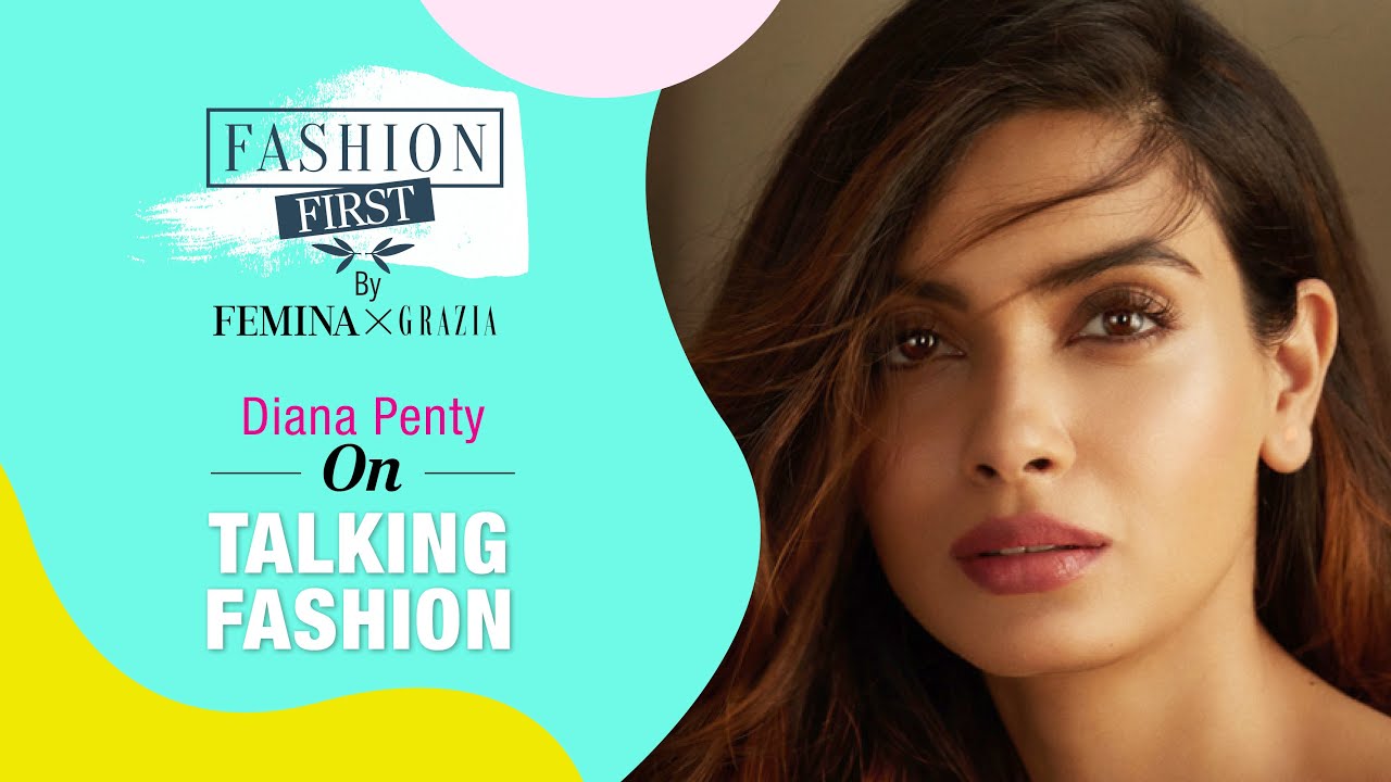 Celeb Talk с Дианой Пенти для #FashionFirst2020 от Femina X Grazia | Интервью с Дианой Пенти