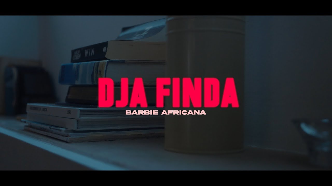 Barbie Africana - Dja Finda (Official Video)