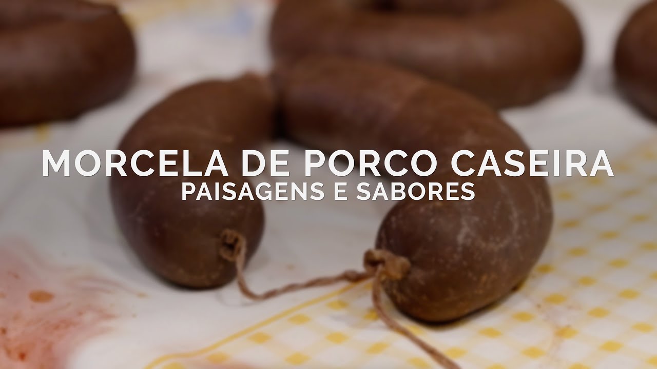 Morcela de Porco Caseira | Paisagens e Sabores