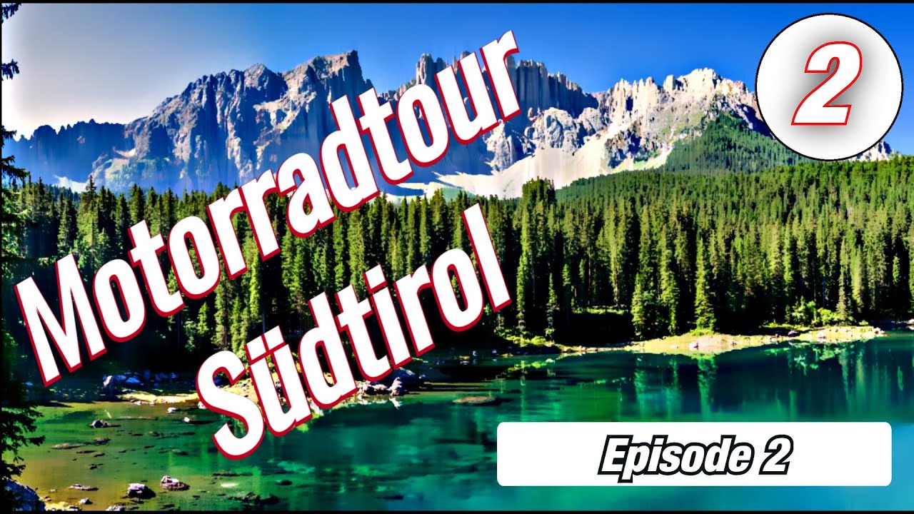 Motorradtour Südtirol / Episode 2 / 🏍💨
