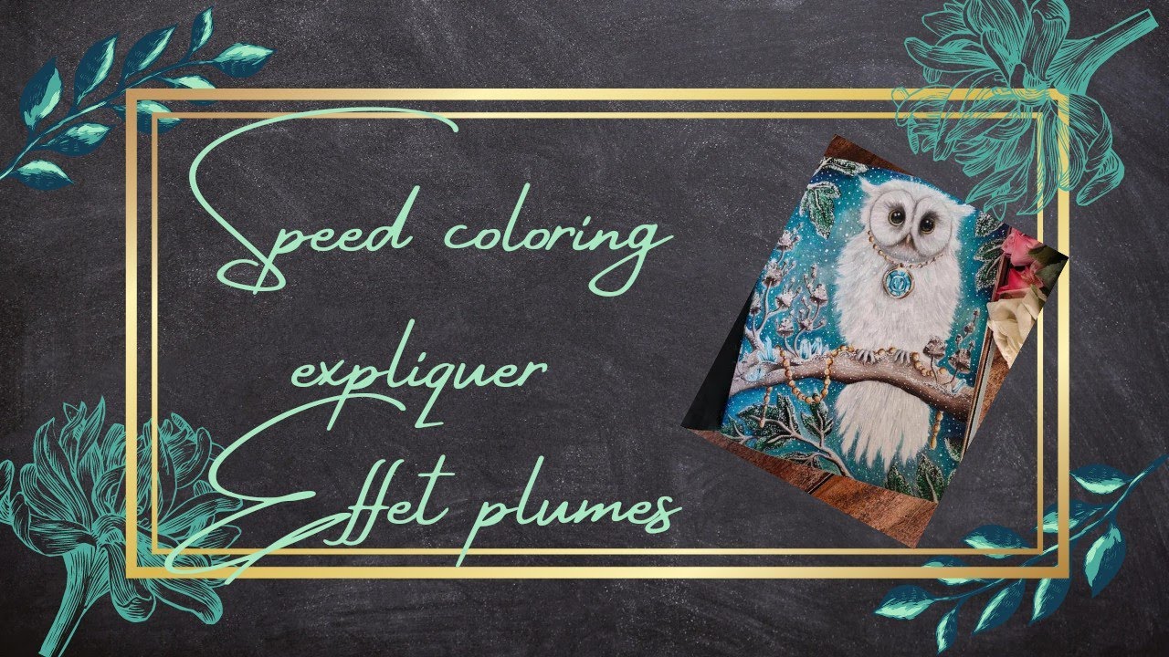 Explication en speed coloring d'un effet plume duveteux (Hanna karlzon, soulmates )