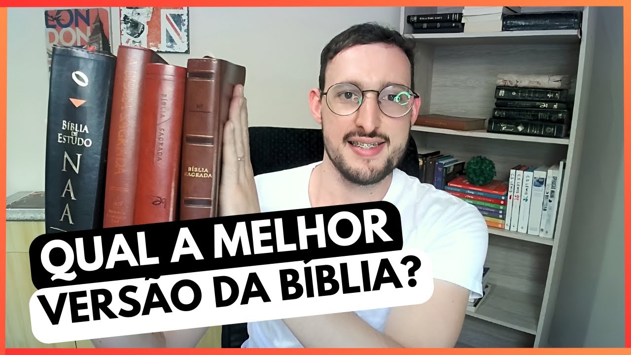 QUAL A MELHOR VERSÃO DA BÍBLIA?