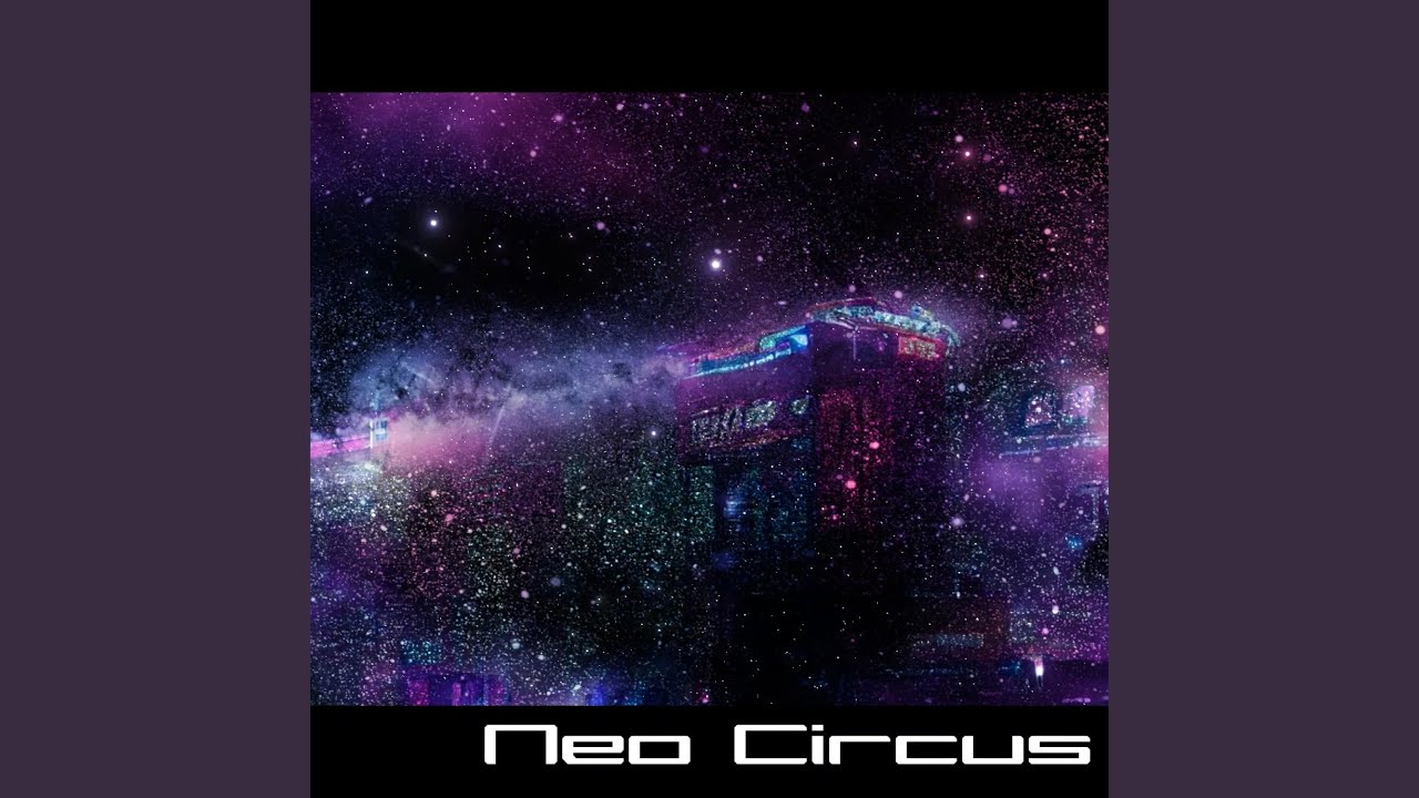 Neo Circus