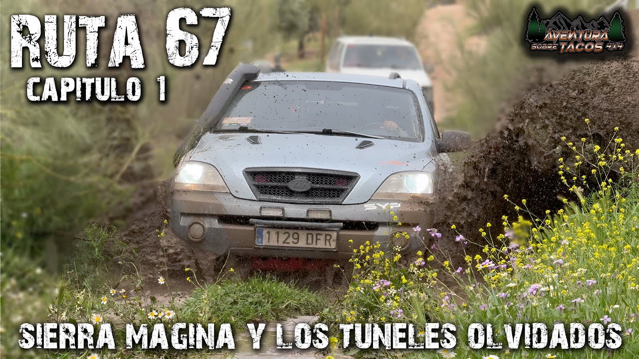 RUTA 67👈 | SIERRA MÁGINA Y LOS TUNELES OLVIDADOS | CAPÍTULO 1 | AVENTURA SOBRE TACOS 4X4🚗