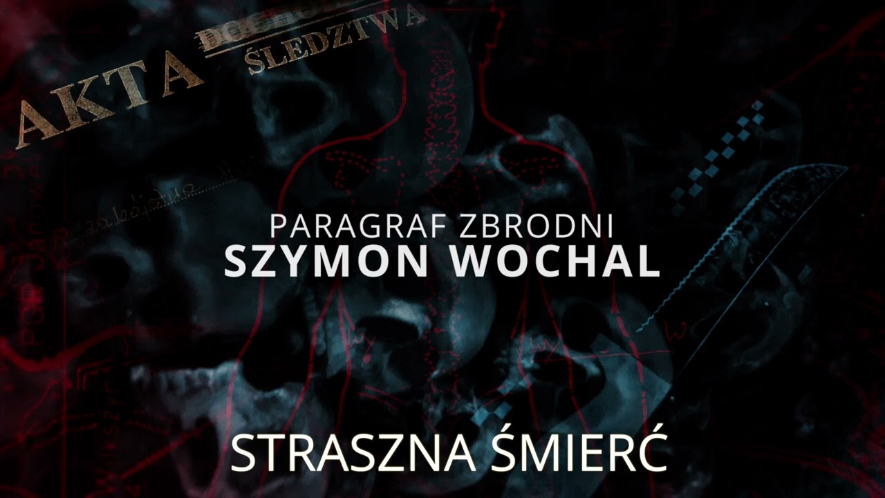 PARAGRAF ZBRODNI pt.Straszna śmierć