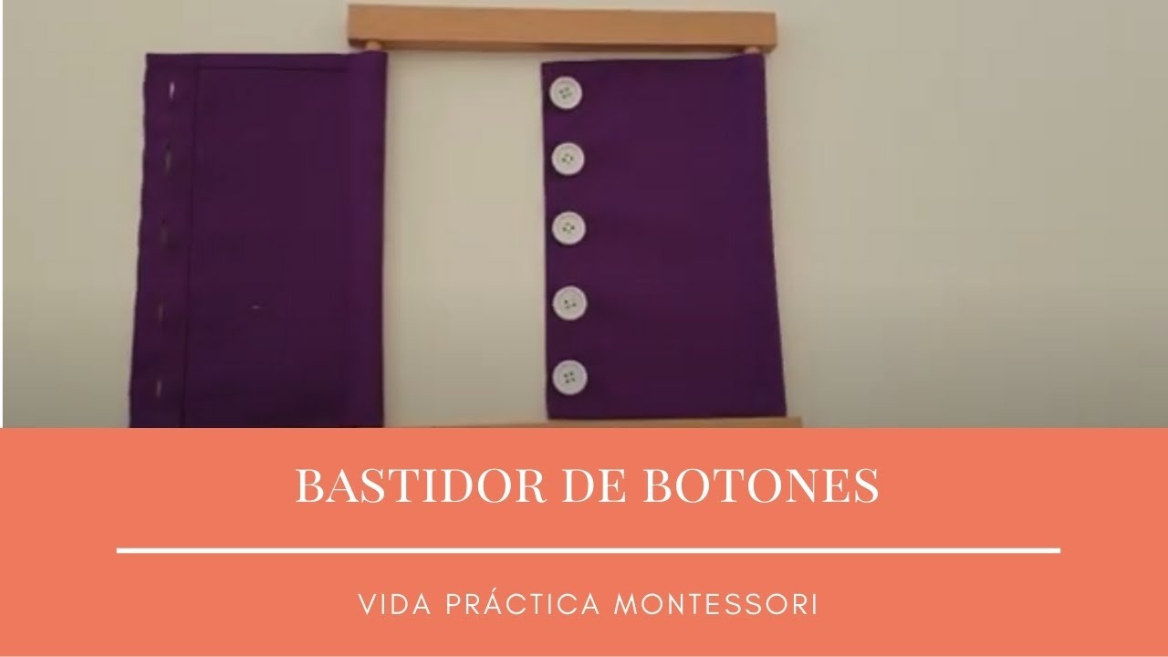 Bastidor de botones. Vida práctica Montessori