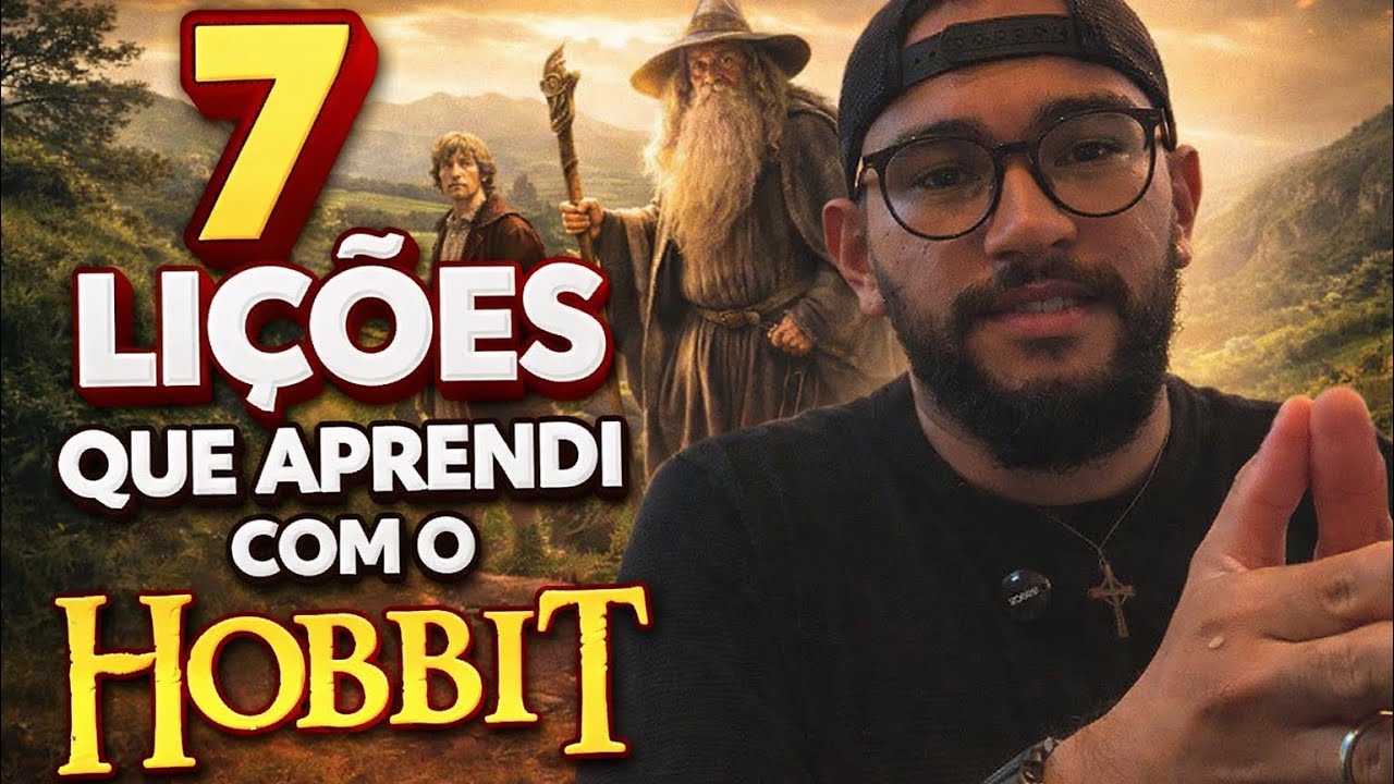 7 Lições que aprendi com O Hobbit
