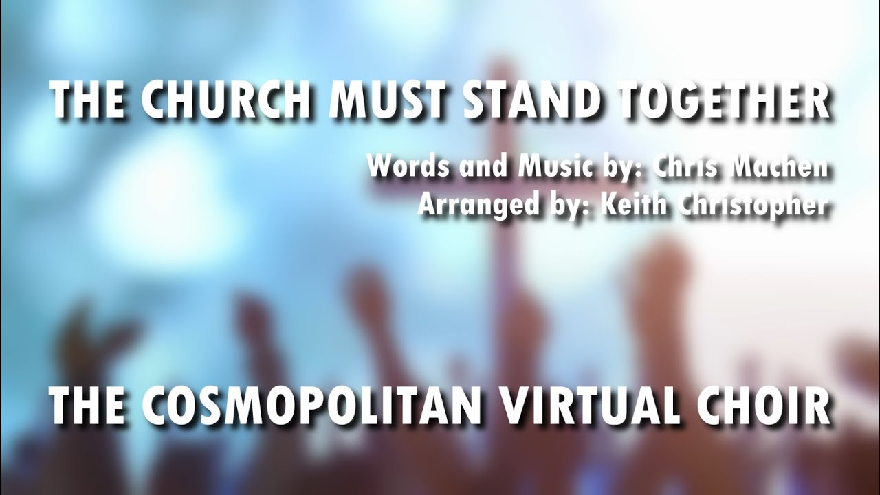 The Church Must Stand Together - Choir SATB