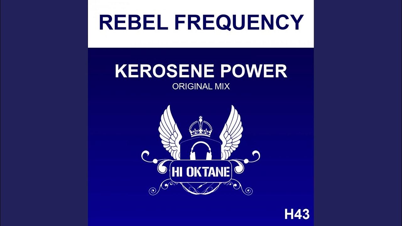 Kerosene Power (Original Mix)