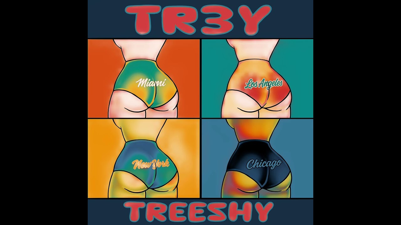 Tr3y- Treeshy (Clean Version)