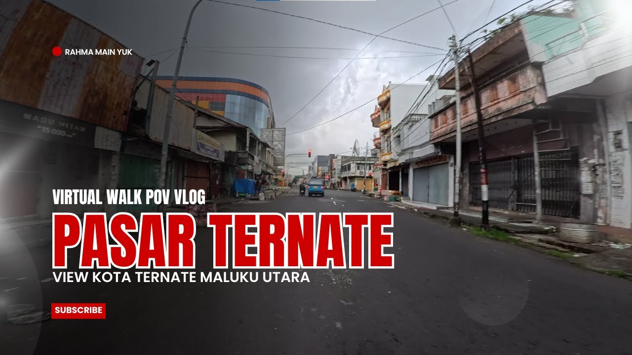 Pasar Ternate Virtual Tour: Menyusuri Pusat Perdagangan Tradisional Maluku Utara | Rahma Main Yuk