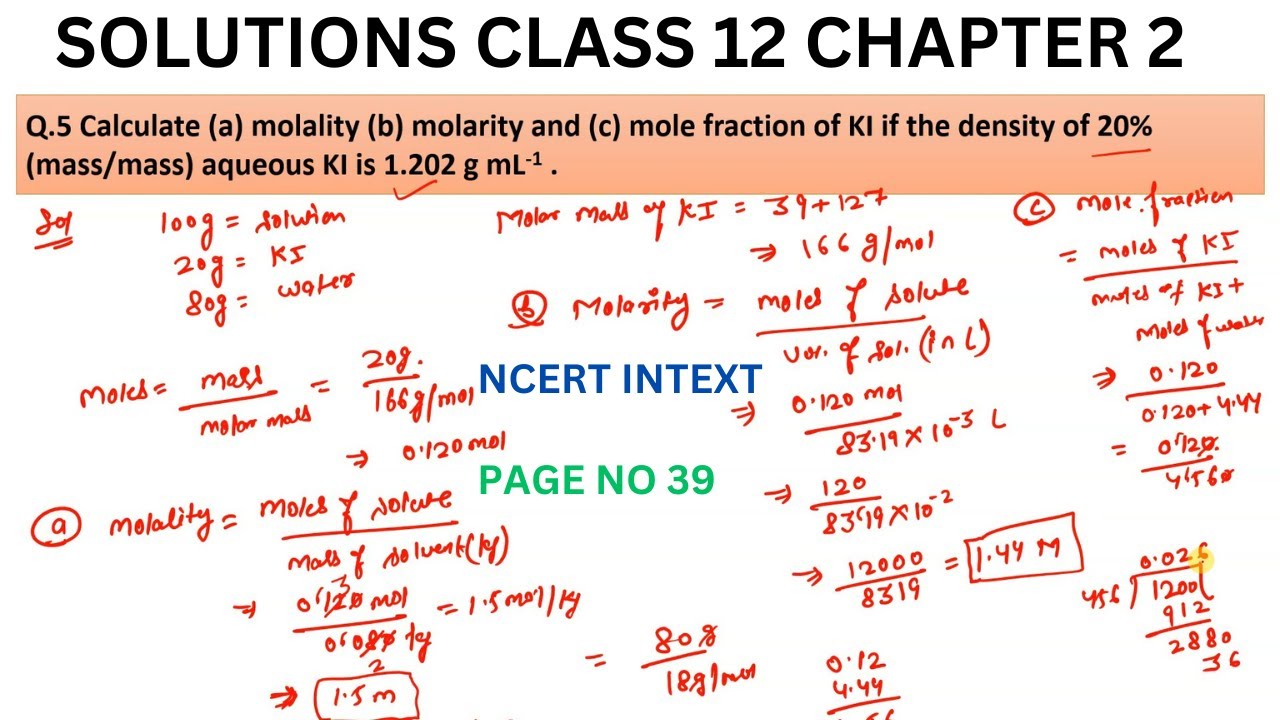 Calculate (a) molality (b) molarity and (c) mole fraction of KI if the density of 20% (mass/mass)