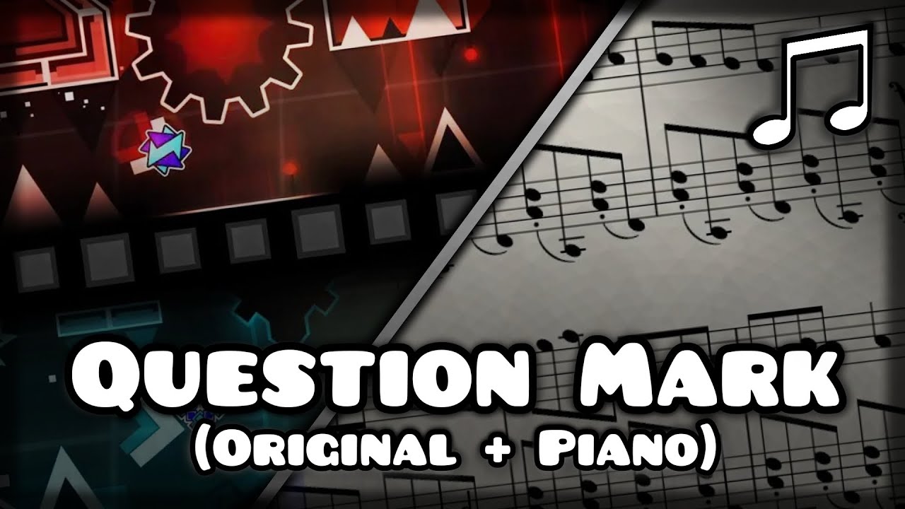 Question Mark [Original + Piano Version] • Song