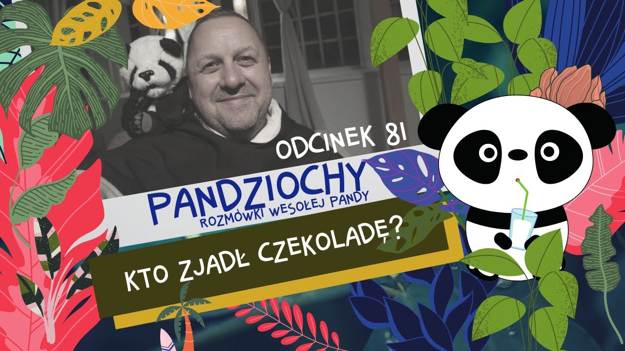 Pandziochy [#81] Kto zjadł czekoladę?