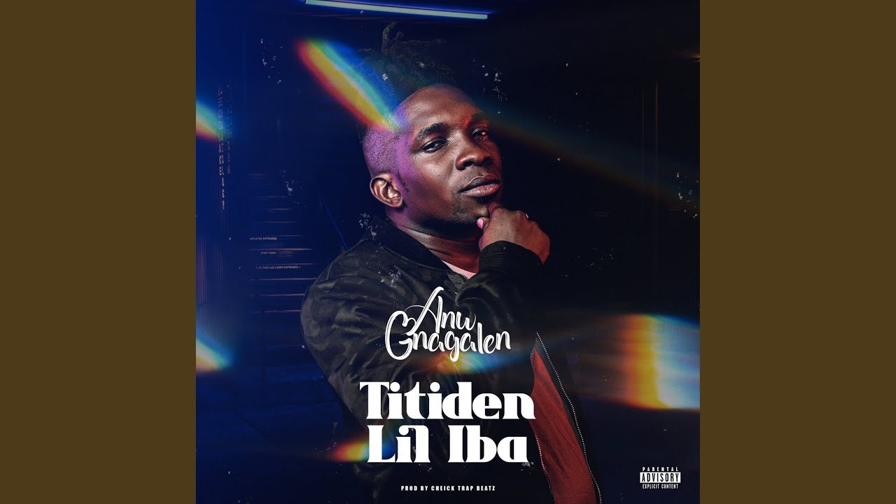 Anw Gnagalen - Titiden Lil Iba