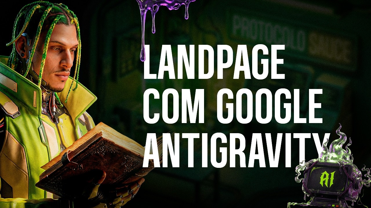 O poder do Gemini + Google Antigravity