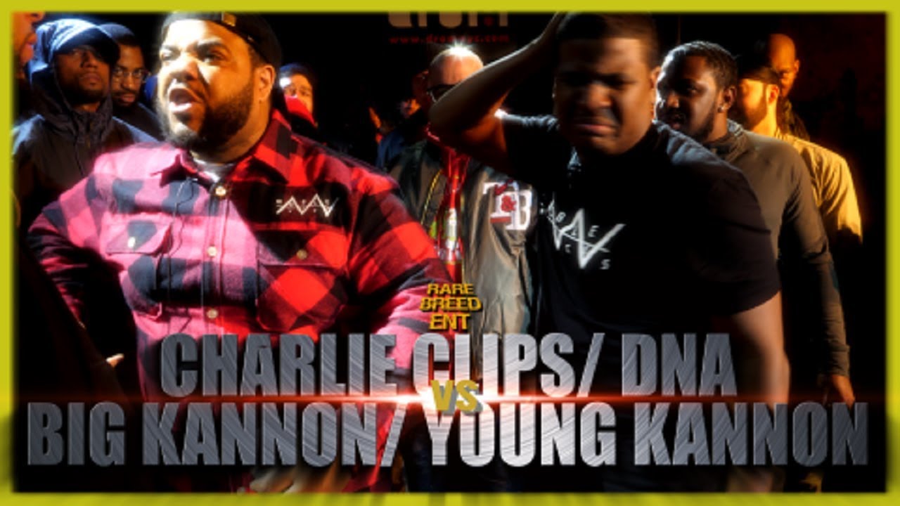 CHARLIE CLIPS/ DNA VS BIG KANNON/ YOUNG KANNON RAP BATTLE - RBE