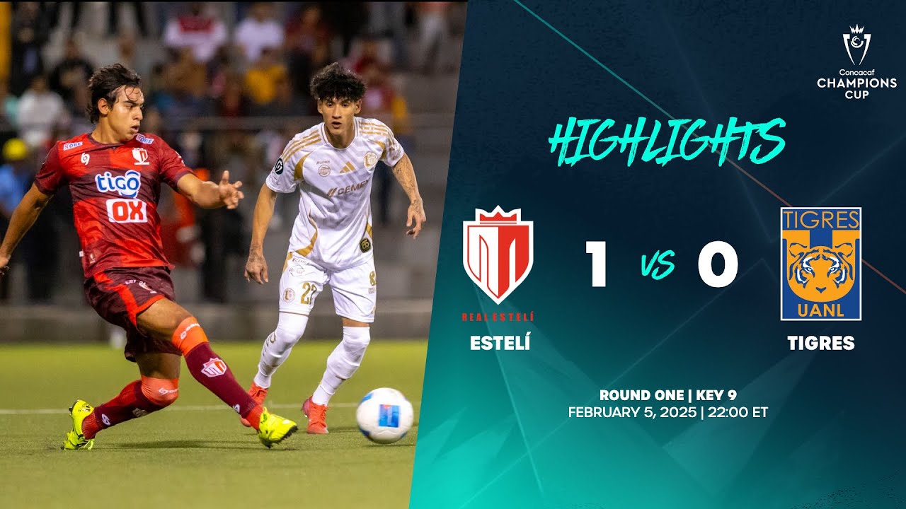 Real Estelí vs Tigres | 2025 Concacaf Champions Cup | Round One