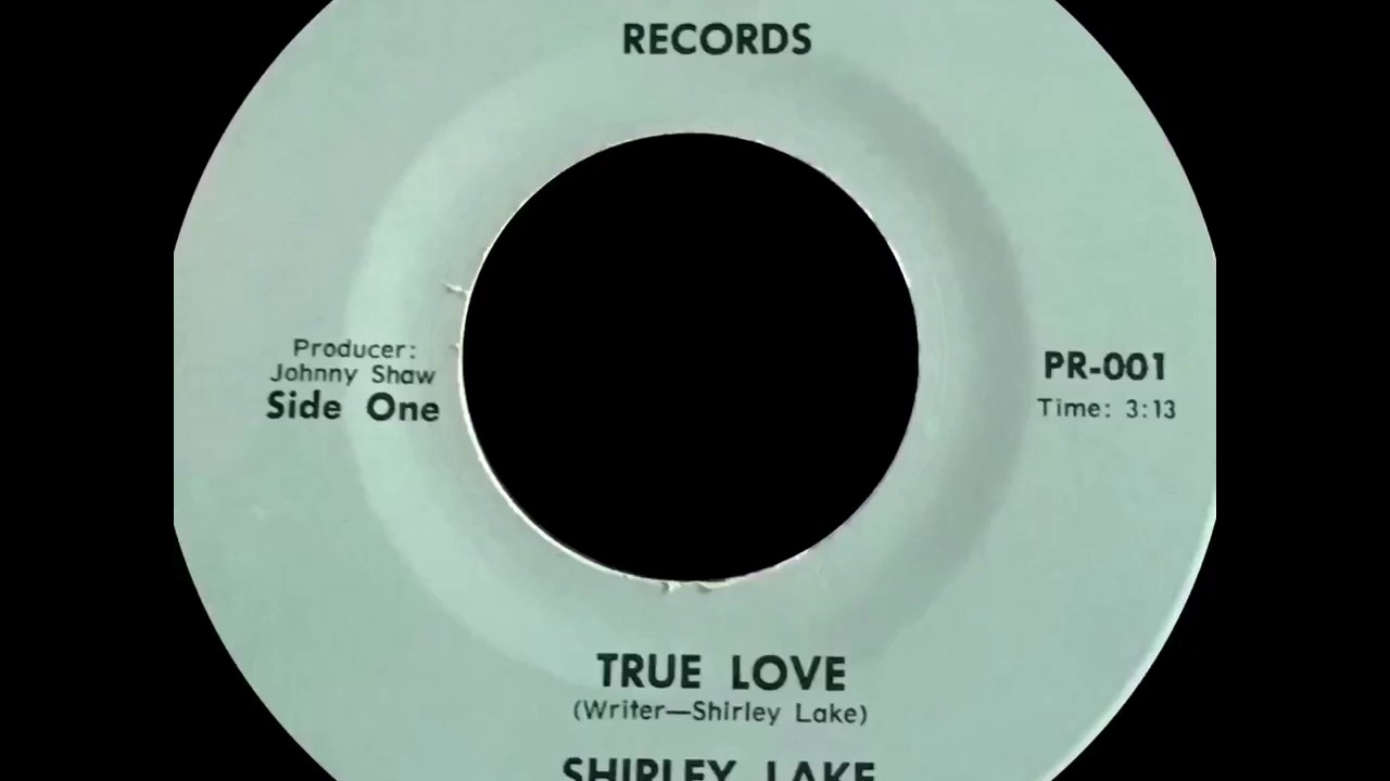 SHIRLEY LAKE - TRUE LOVE - PARRAL