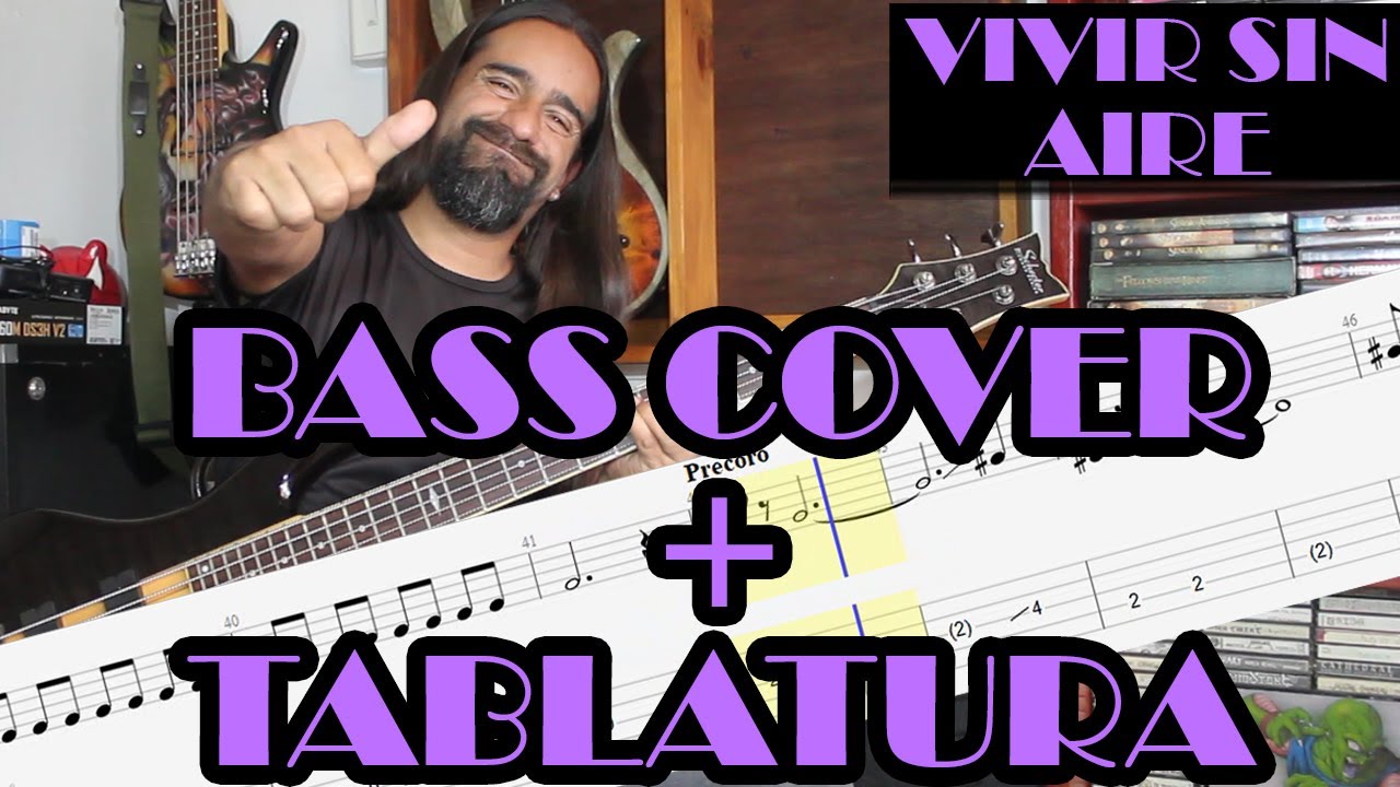 Vivir sin aire - Maná – Cover en Bajo – Bass Cover + Tablatura