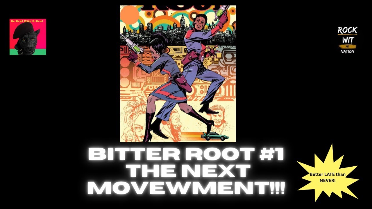Bitter Root: The Next Movement #1