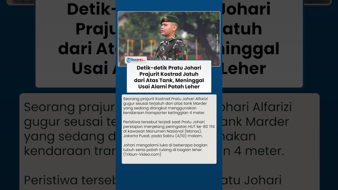 Pratu Johari Prajurit Kostrad Gugur Usai Jatuh dari Tank Jelang HUT TNI di Monas, Patah Leher