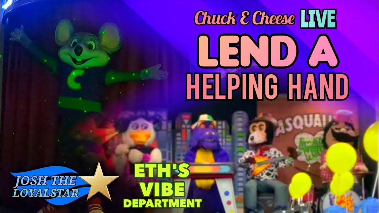 Chuck E. Cheese LIVE! Lend A Helping Hand! | Josh The Loyalstar | Eth's Vide Department