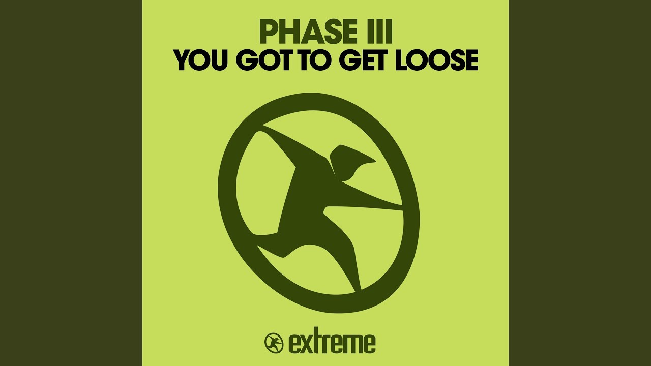 You Got to Get Loose (Trance Version)