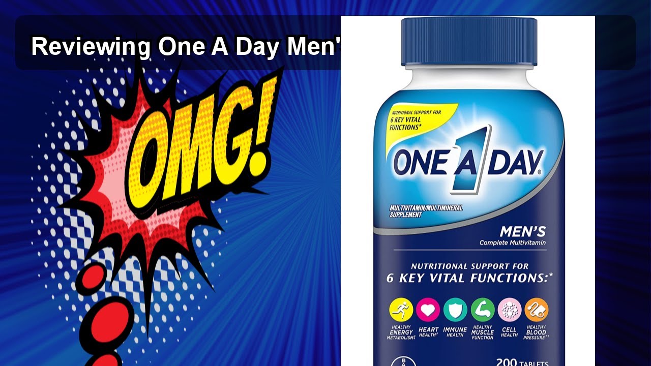 Reviewing One A Day Men's Multivitamins