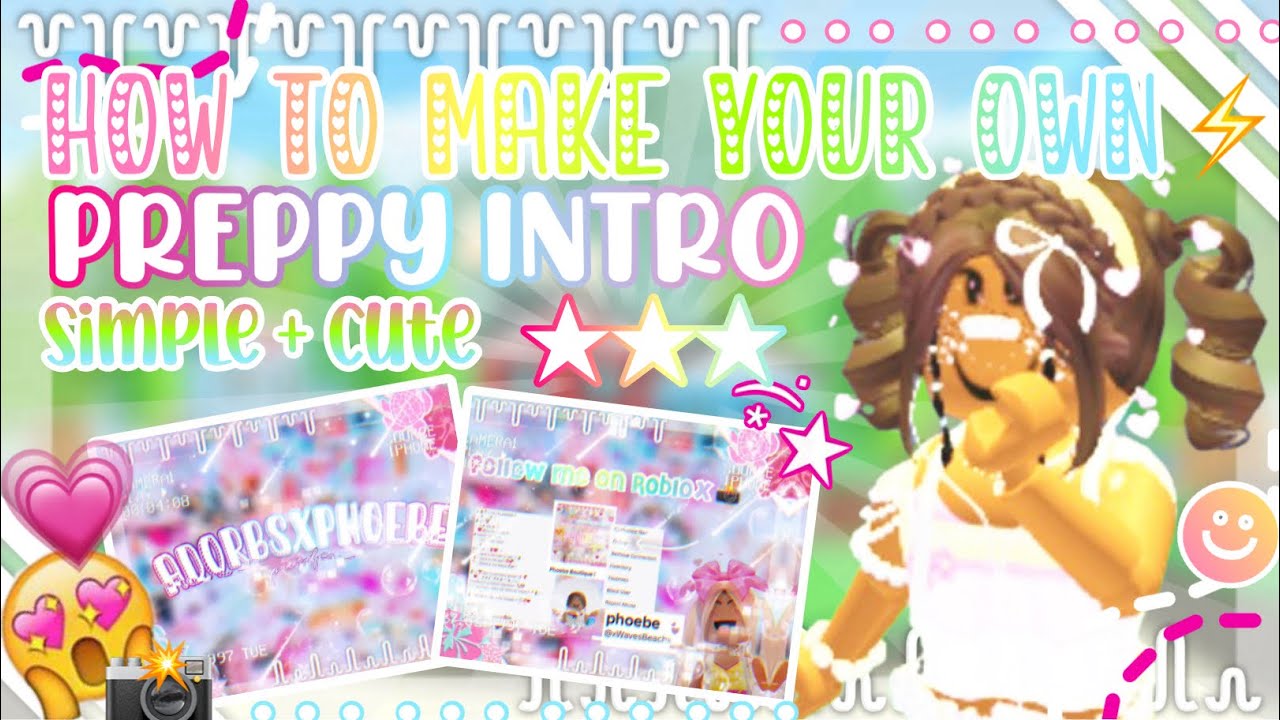 how to make your own PREPPY INTRO ! 📸 {simple + cute} #adoptme #roblox