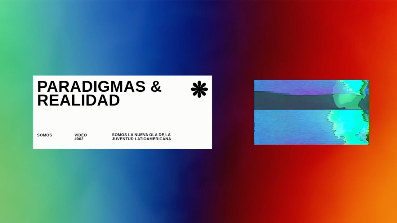 PARADIGMAS & REALIDAD | MEM&Eacute;TICA