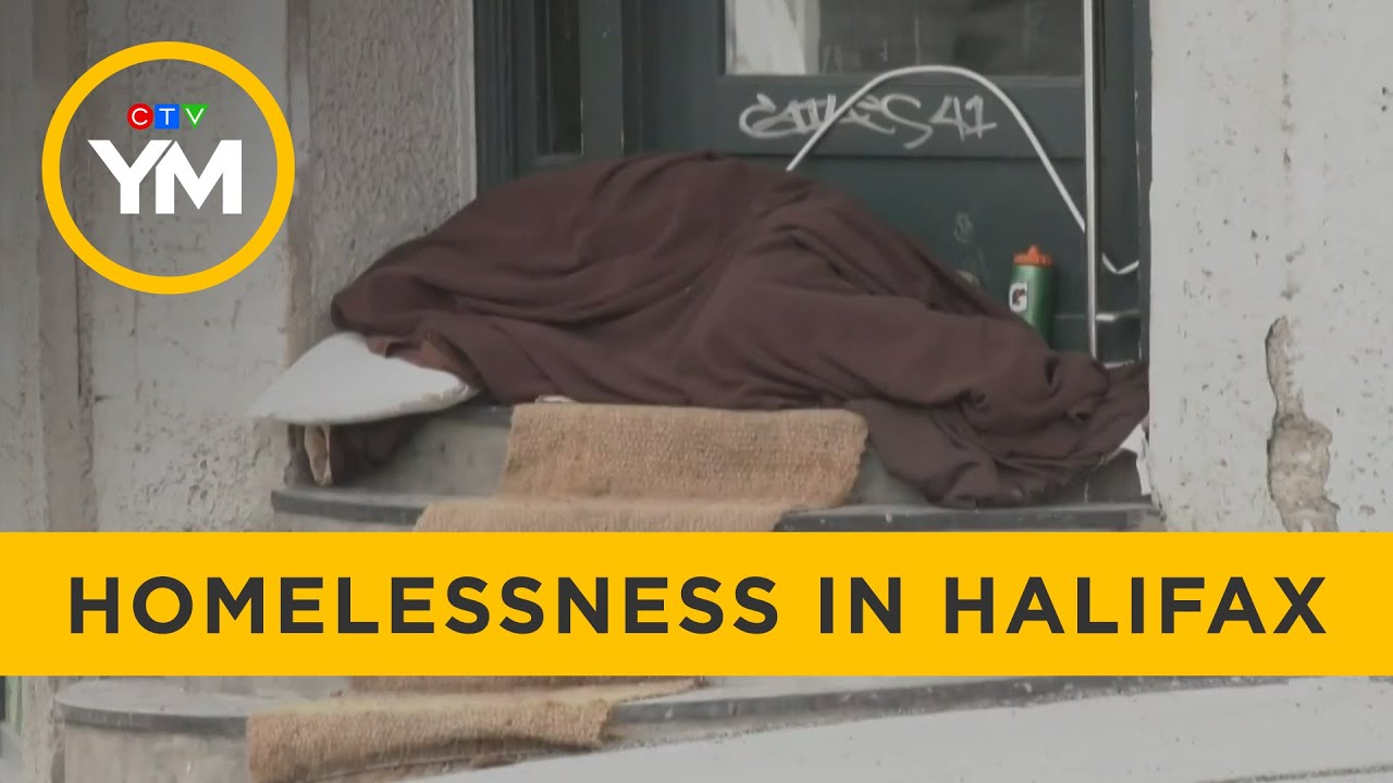 Why Homelessness in Halifax has Nearly Doubled in Two Years | Your Morning