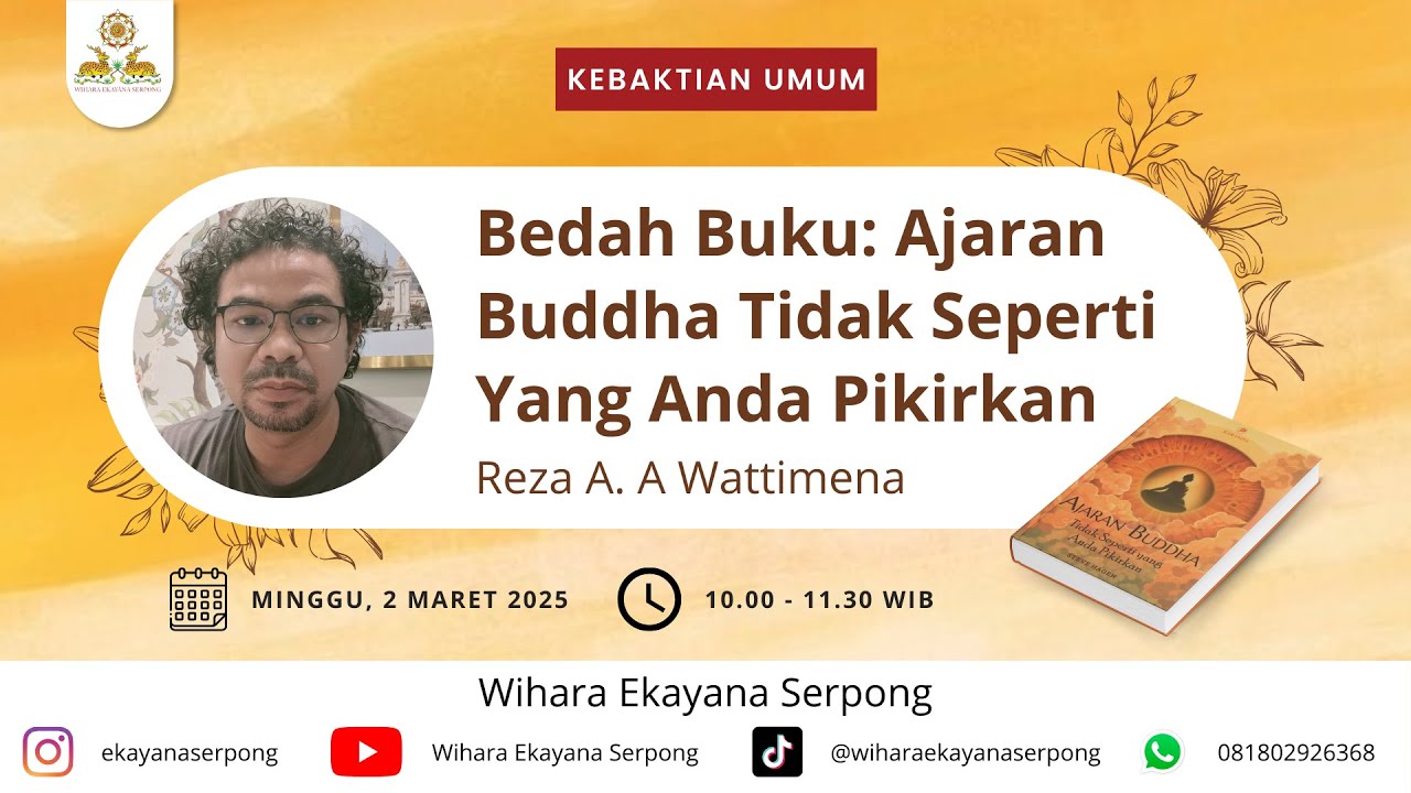 Bedah Buku: Ajaran Buddha Tidak Seperti yang Anda Pikirkan | Reza A. A Wattimena