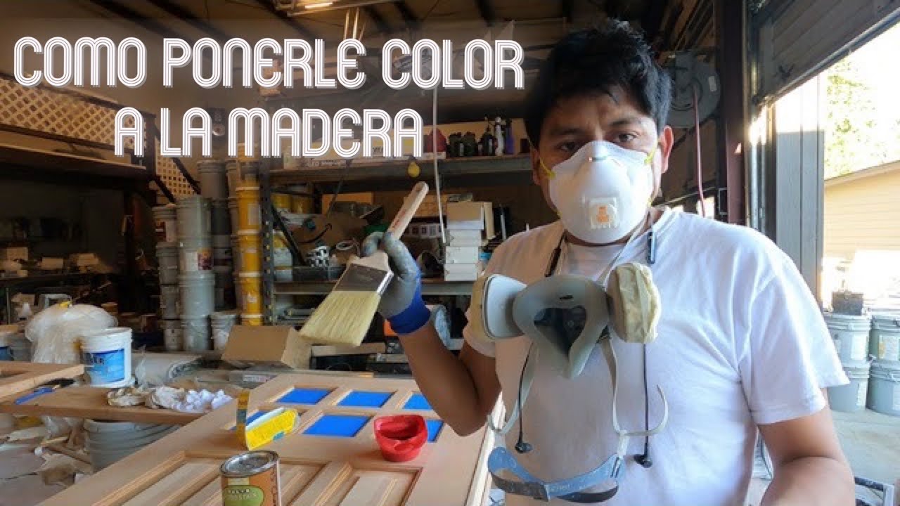 Como aplicar tinta o color (stain) a la madera, 3 formas de hacerlo
