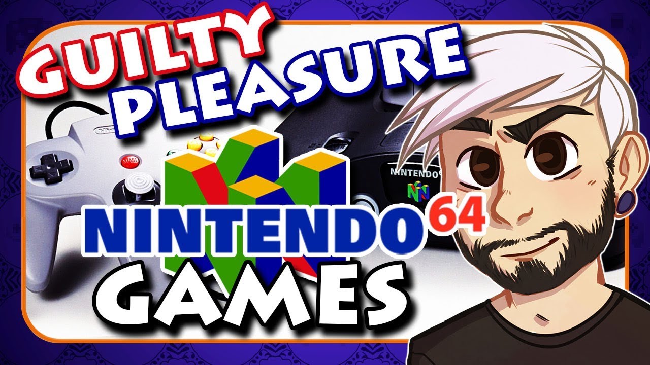 Guilty Pleasure N64 Games - gillythekid