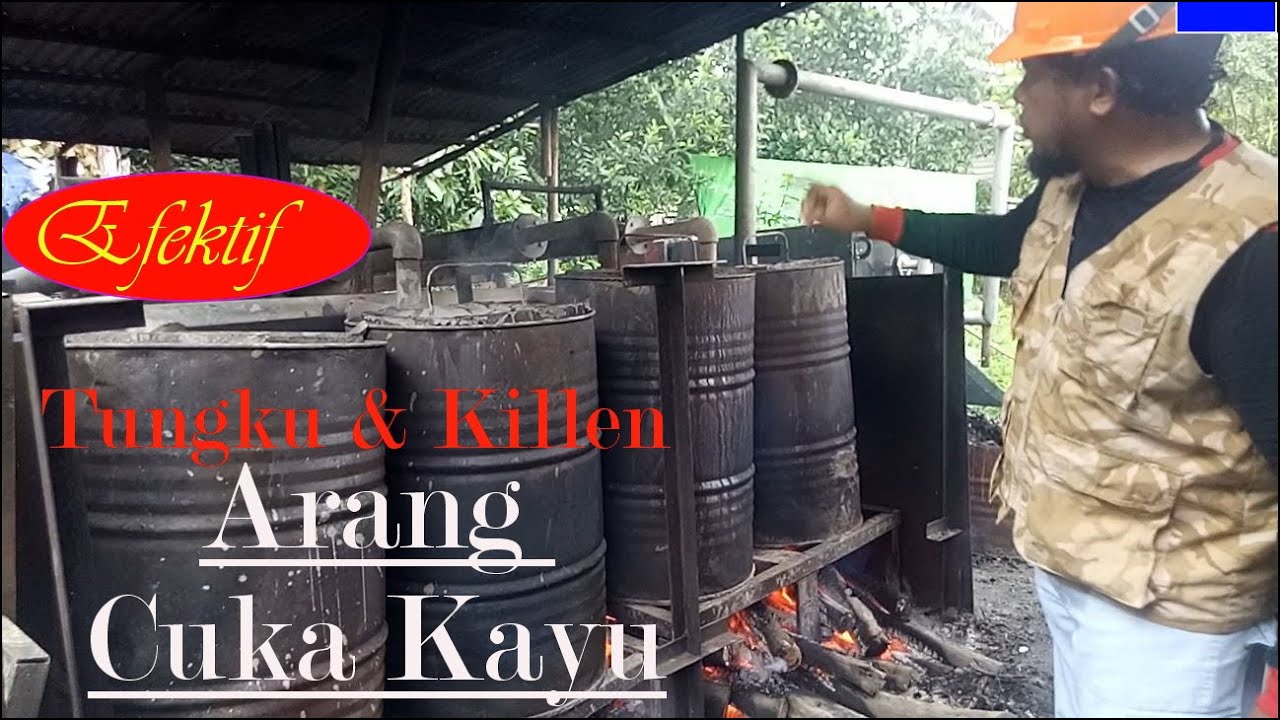 Alat Efektif Membuat Arang Kayu & Cuka Kayu Sekala Rumahan (Production of Charcoal & Wood Venegar)