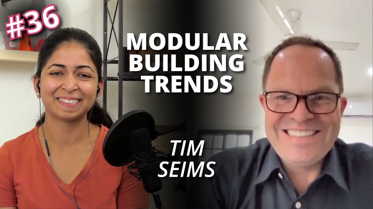 Modular Building Trends w/ Tim Seims | Episode 36
