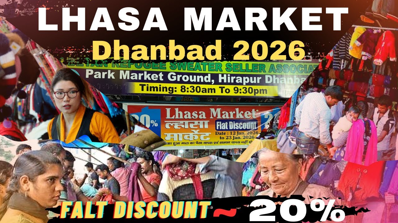 Lhasa Market Dhanbad 2026 | Tibetan Refugee Market | Biggest Winter Market Dhanbad 