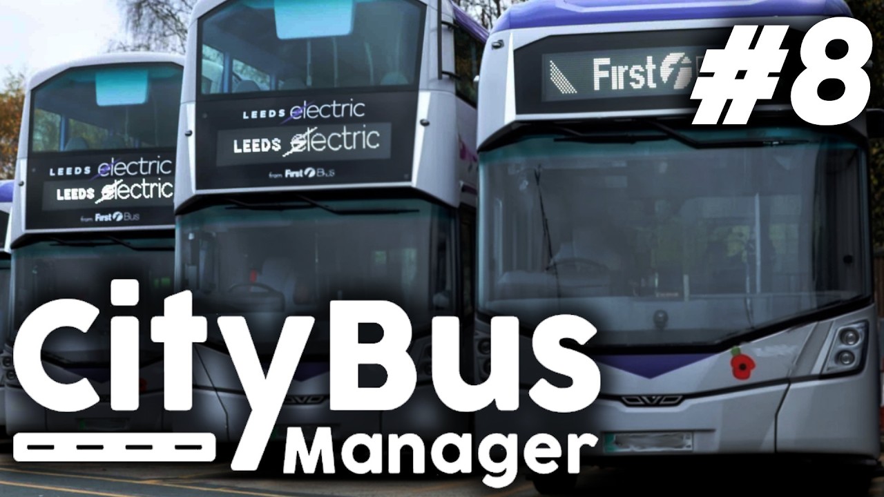 Double Decker's - City Bus Manager Leeds #8 [PC]