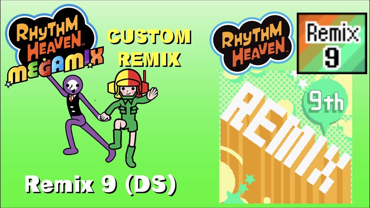 Rhythm Heaven Megamix Custom Remix: Remix 9 (Rhythm Heaven)