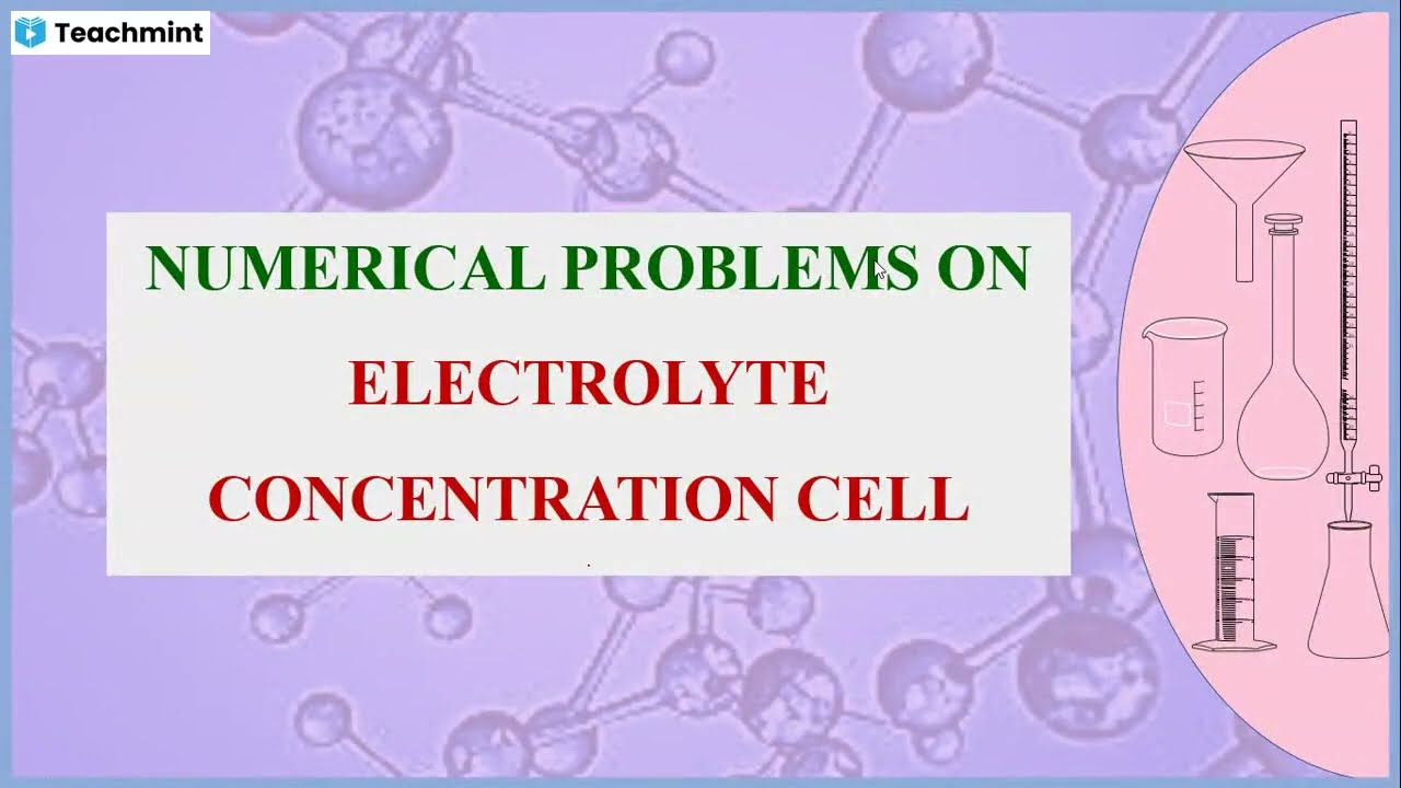Numerical Problems on Concentration Cells | Electrochemistry Solved Examples