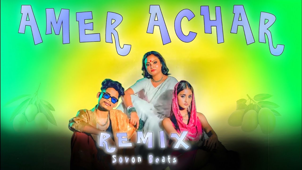Amer Achaar Dance Remix | Prod. By Sovon Beats 
