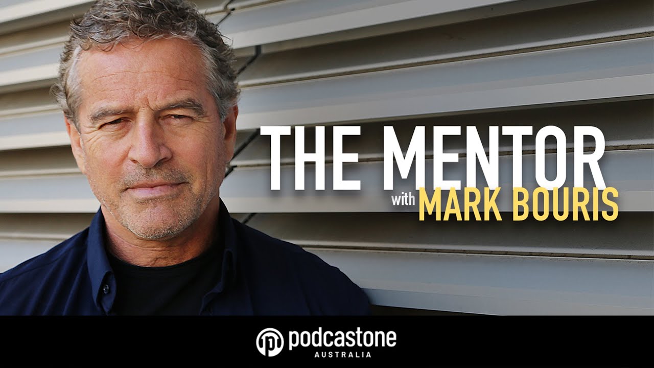The Mentor with Mark Bouris - PodcastOne Ad