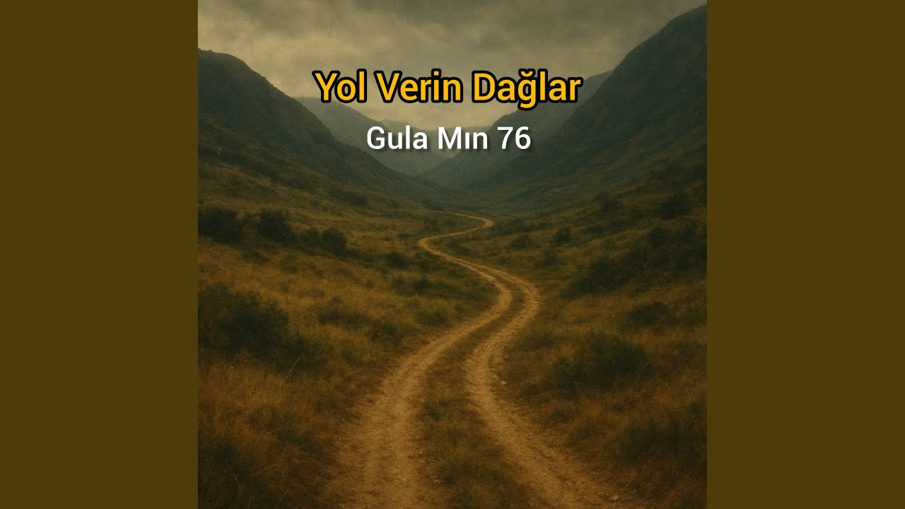Yol Verin Dağlar